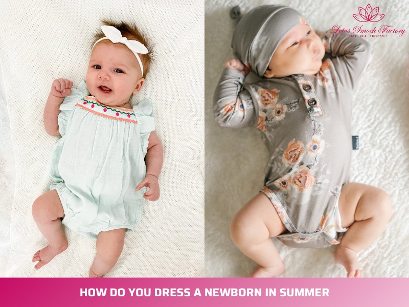 How Do You Dress a Newborn in Summer